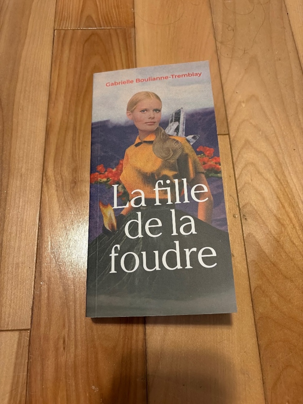 La fille de la foudre - Gabrielle Boulianne-Tremblay